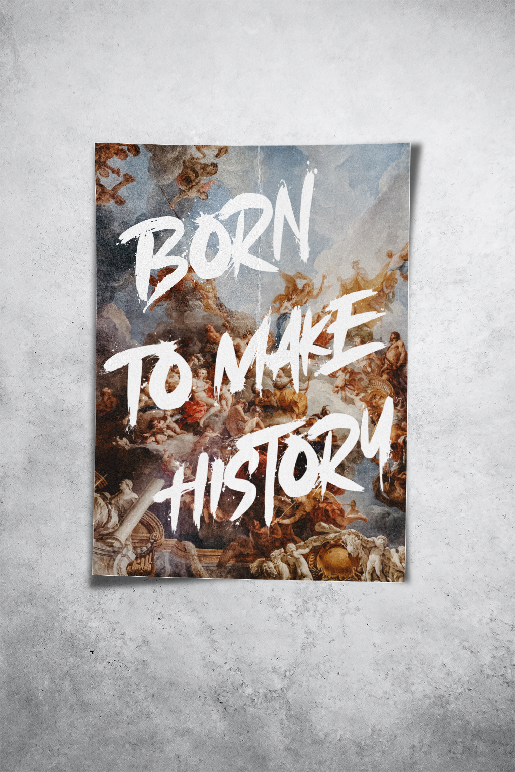 Born To Make History