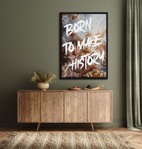 Born To Make History